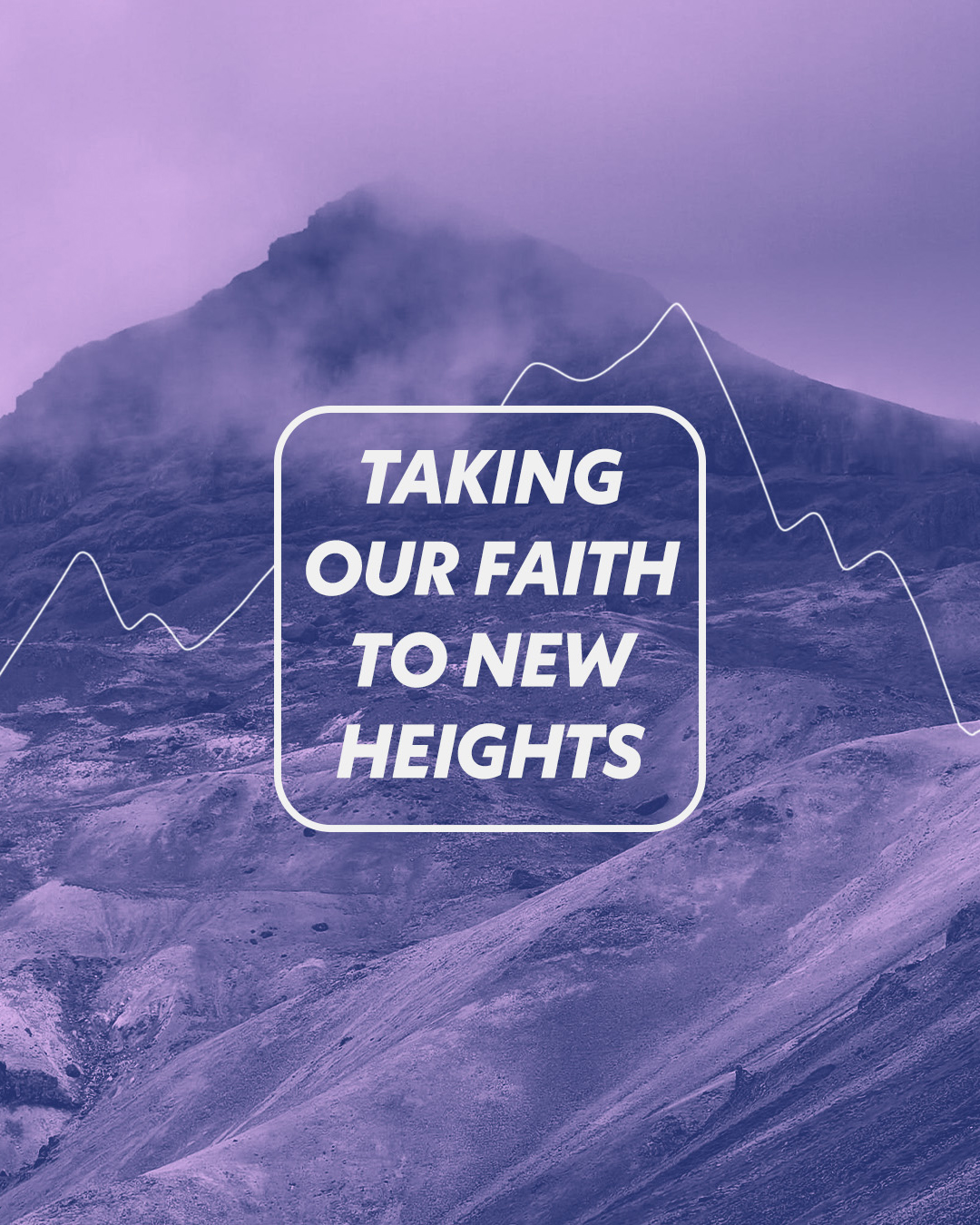 Taking our faith to new heights