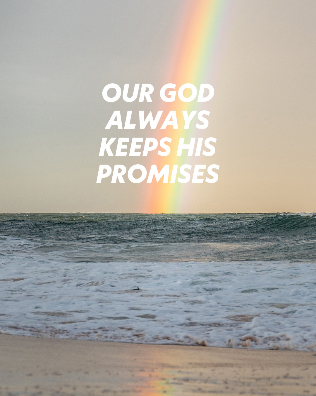 Our God always keeps His promises