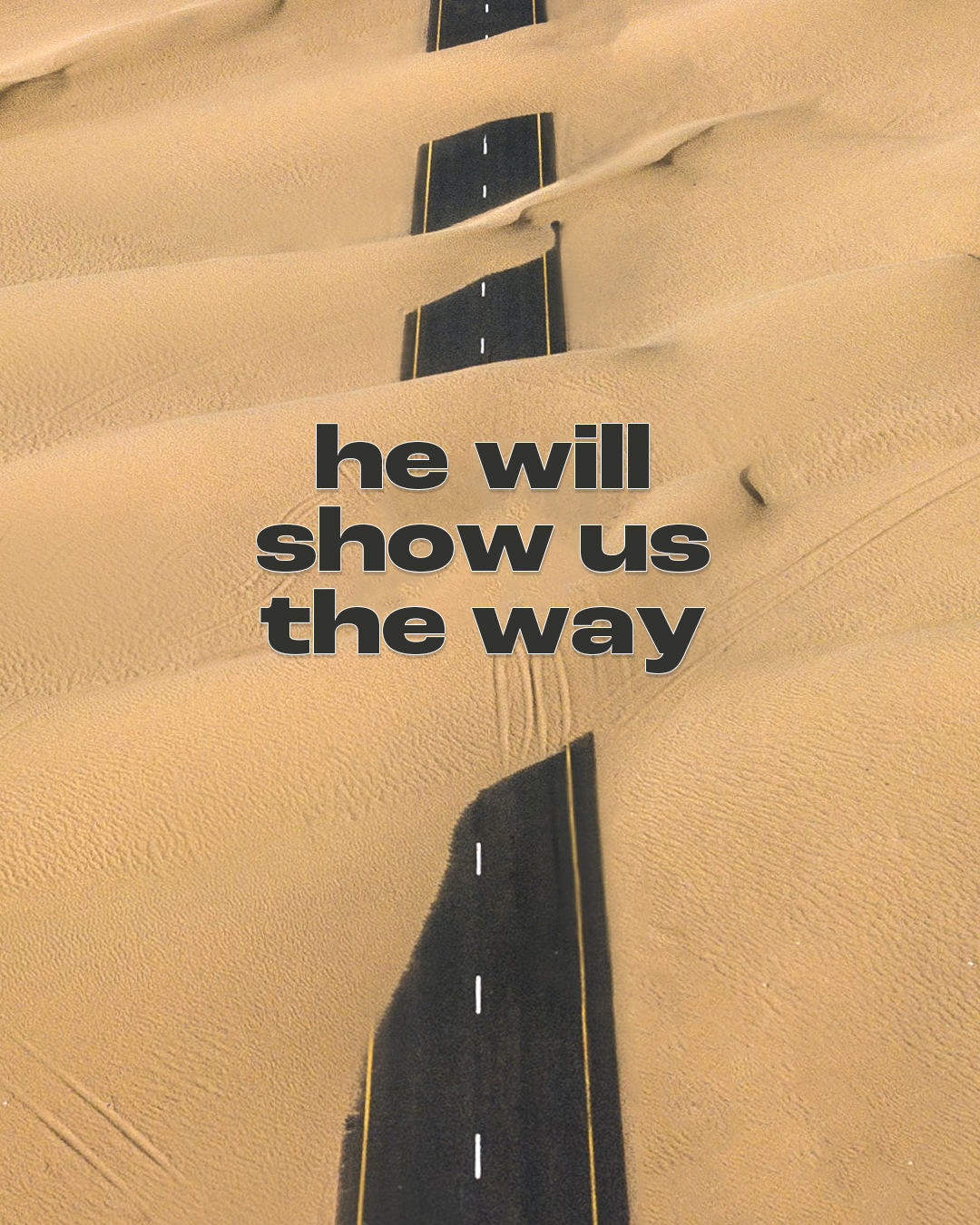 He will show us the way