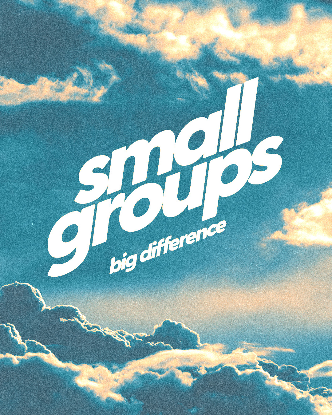 Small Groups Big Difference