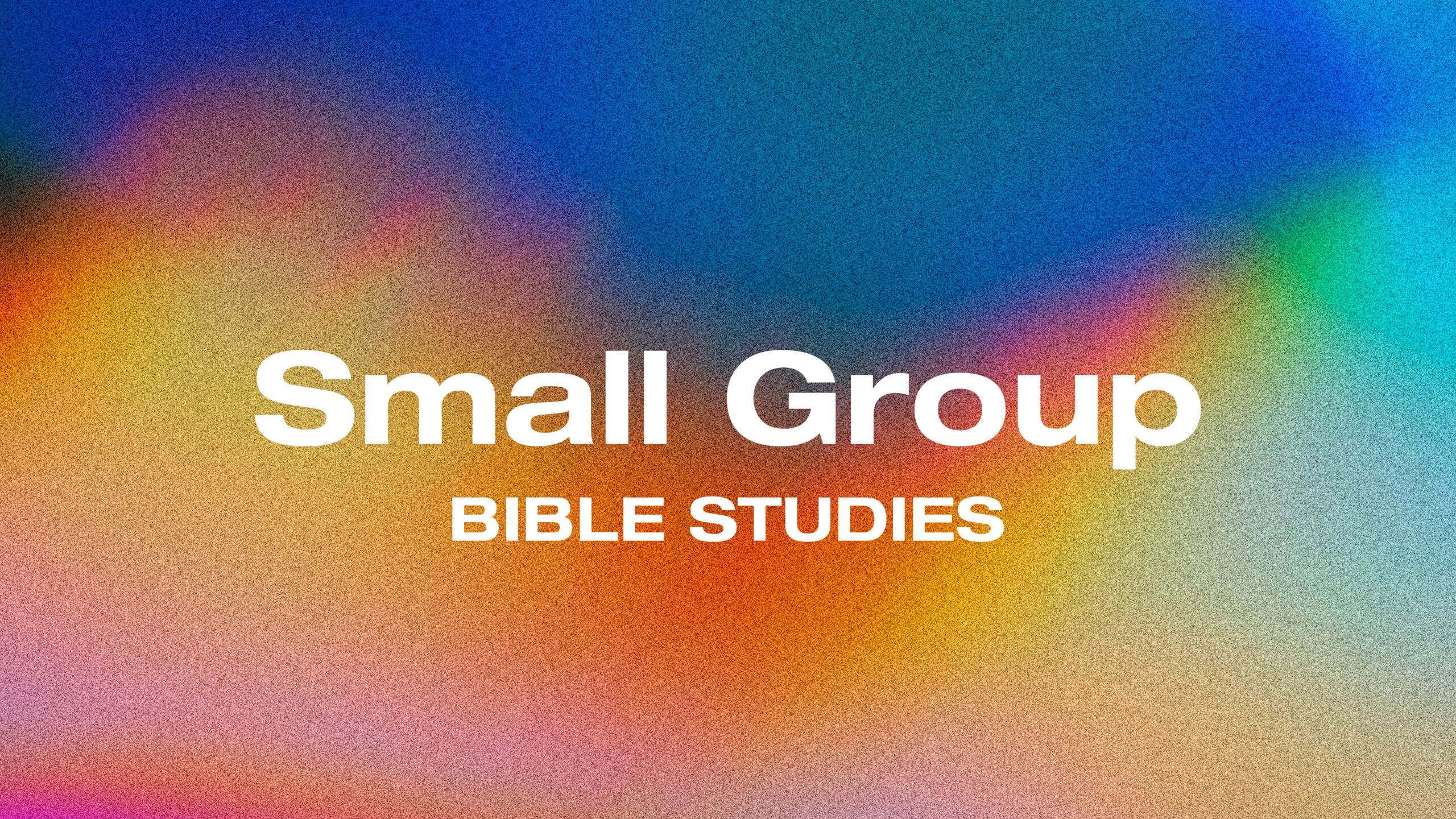 Small Group Bible Studies